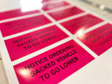 Pink Sticker: Notice Ordering Sacked Vehicle To Go Lower Sticker