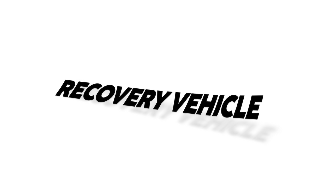 Recovery Vehicle Sticker RECOVERY VEHCILE Window Banner – Stickered