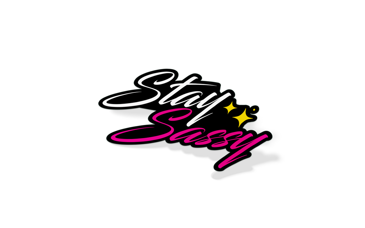 Stay Sassy Sticker – Stickered