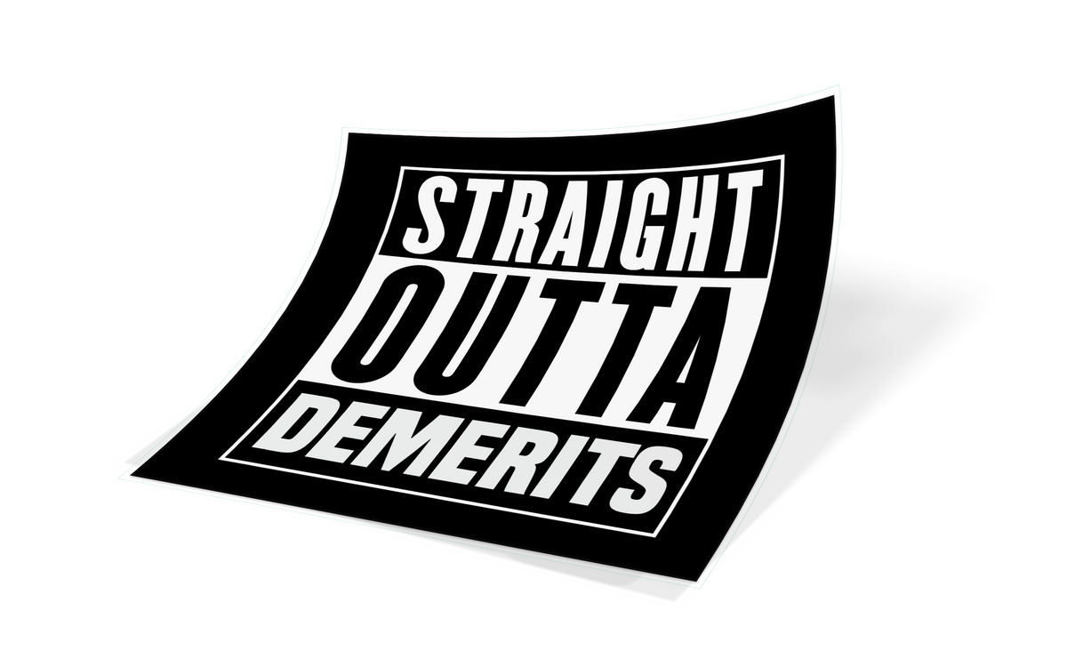 Straight Outta Demerits Sticker – Stickered