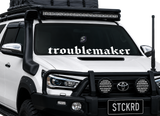 Troublemaker Window Banner